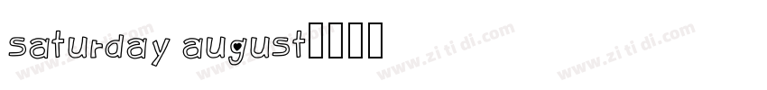 saturday august字体转换
